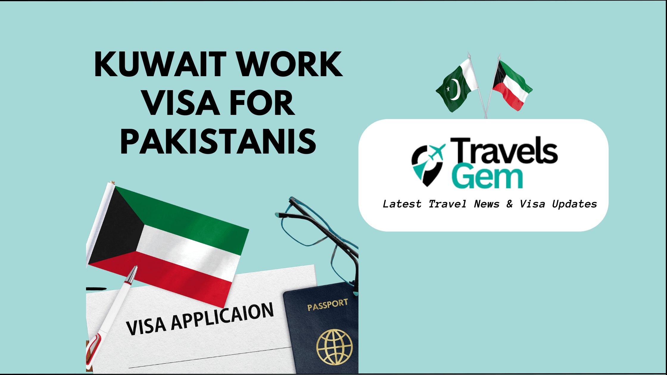 Kuwait-Work-Visa-for-Pakistanis-Current-Restrictions-and-Procedures