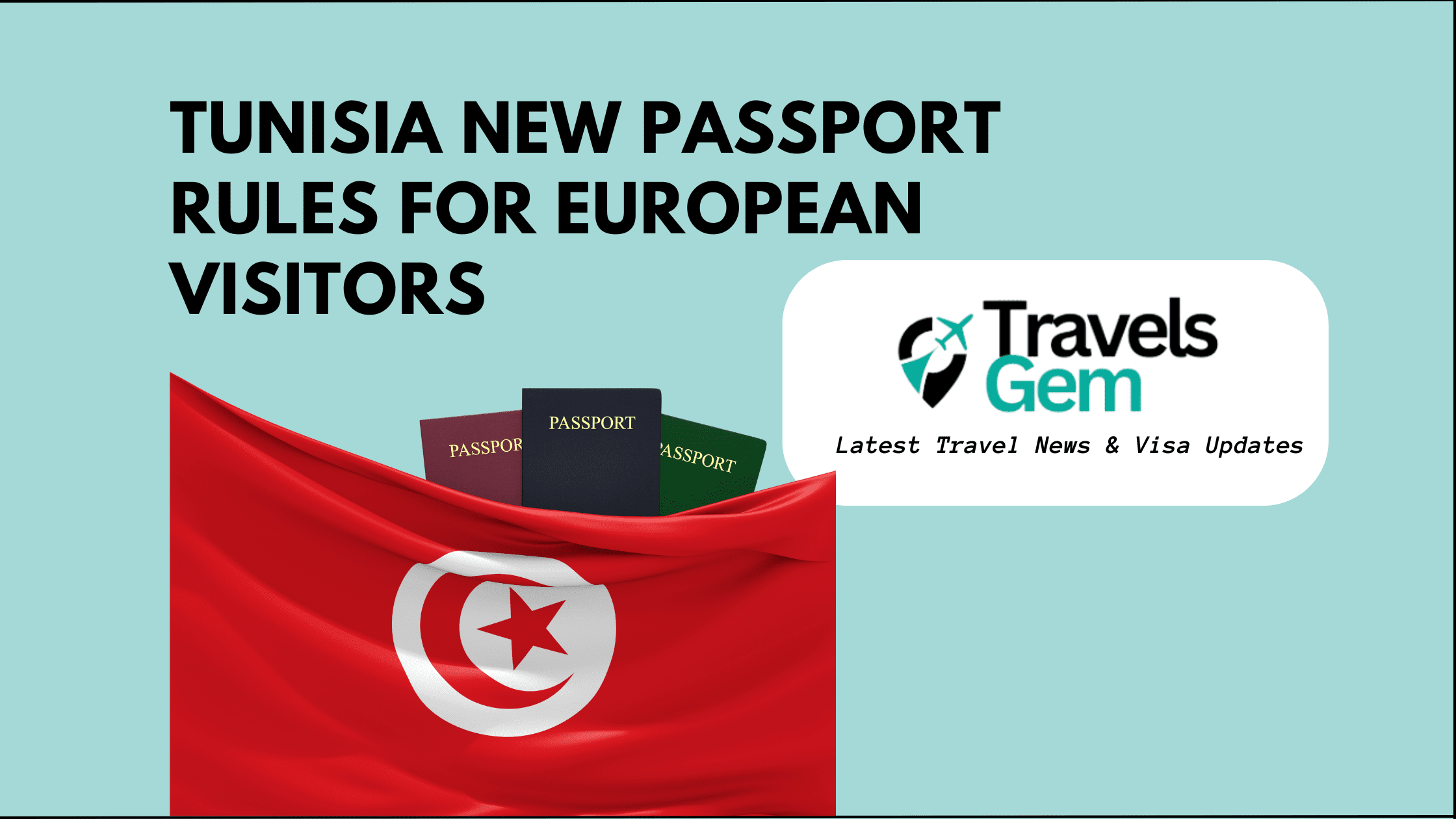 Tunisia New passport rules for european visitors (1)