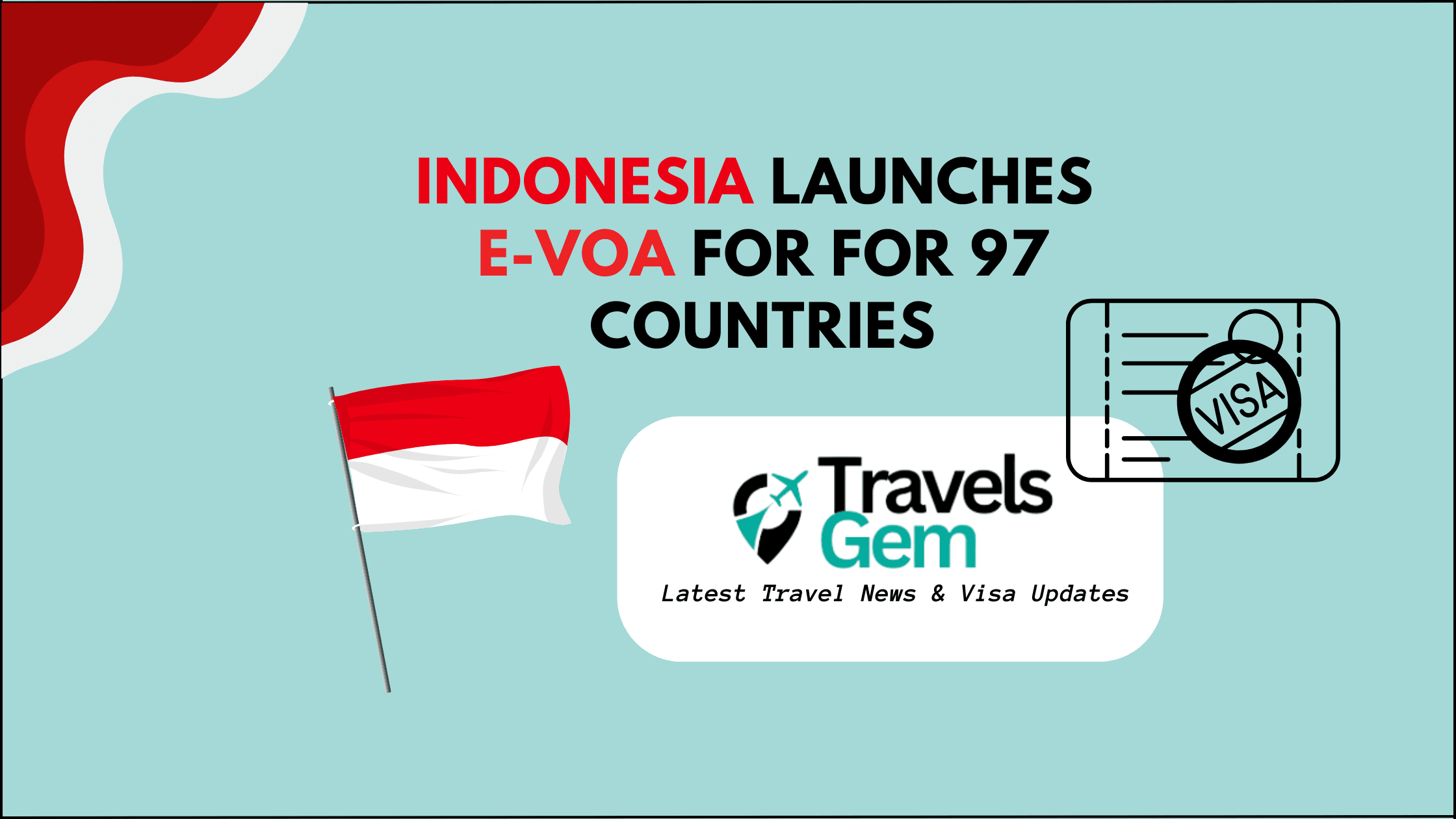 Indonesia launches e-VoA Quick Entry for 97 Countries