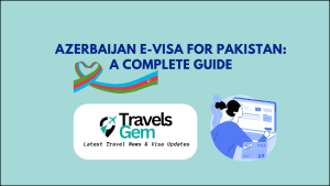Azerbaijan E-Visa for Pakistan A Complete Guide