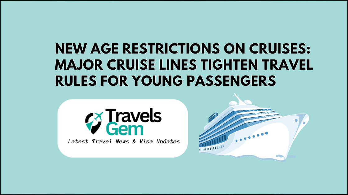 New age restrictions on cruise