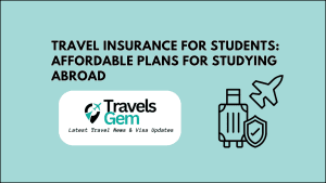 Travel Insurance for Students: Affordable Plans for Studying Abroad