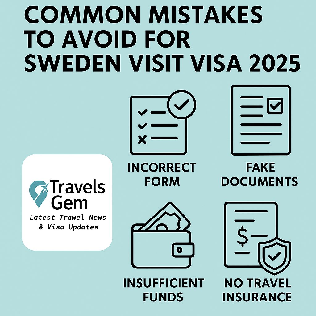 Common mistakes to avoid for sweden visit visa 2025