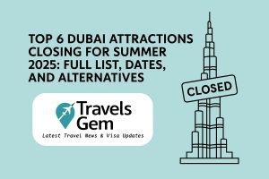 Dubai Top 6 Outdoor Attractions Shutting Down for Summer 2025: Dates and Alternatives
