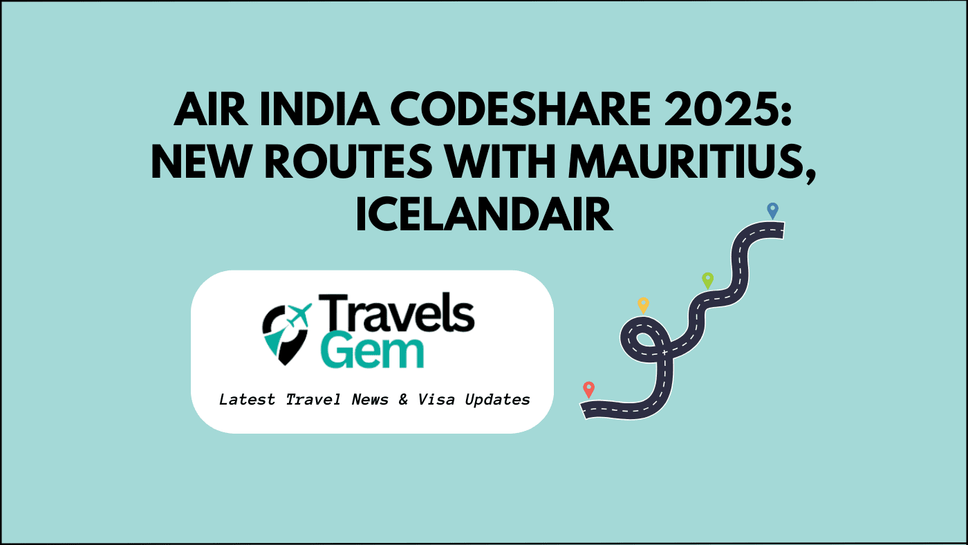 Air India Codeshare 2025 New Routes with Mauritius, Icelandair