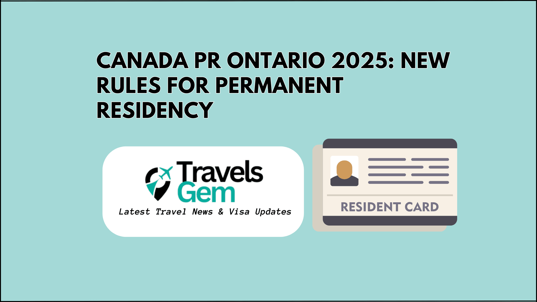 Canada PR Ontario 2025 New Rules for Permanent Residency