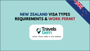 Work Permit for New Zealand Visa Types, Requirements & Step-by-Step Guide